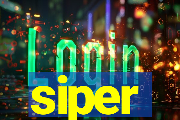 siper