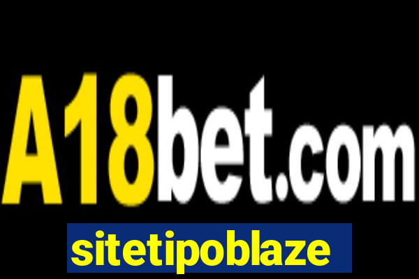 sitetipoblaze