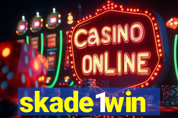 skade1win