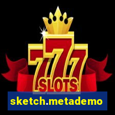 sketch.metademolab