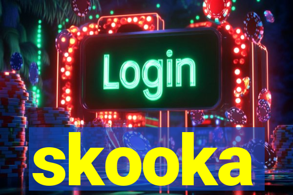 skooka