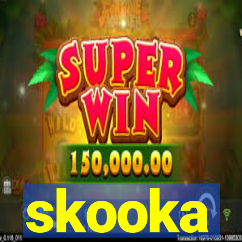 skooka