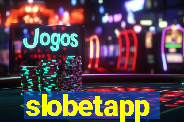 slobetapp