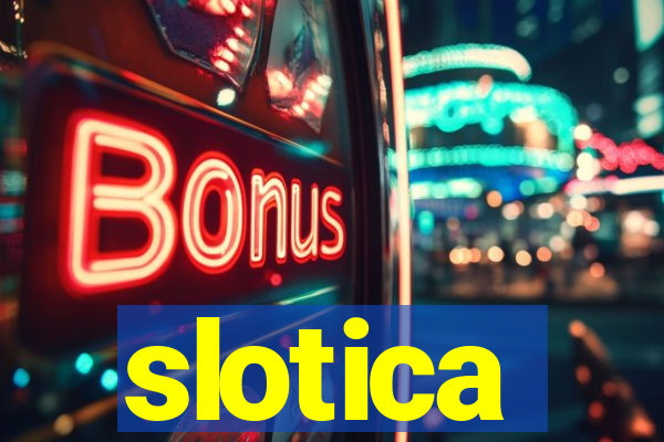 slotica
