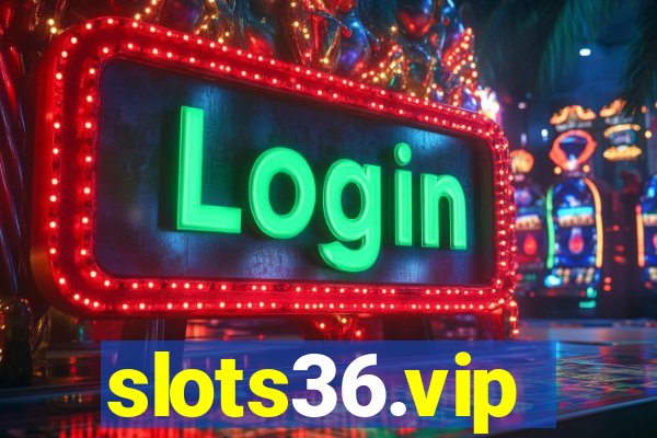 slots36.vip