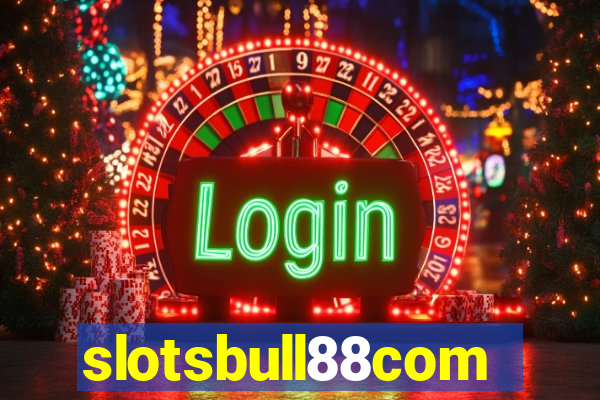 slotsbull88com