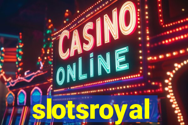 slotsroyal