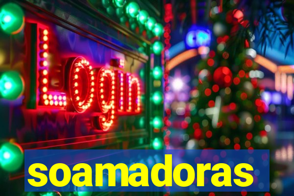 soamadoras
