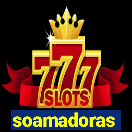 soamadoras