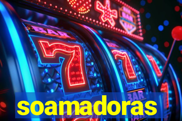 soamadoras