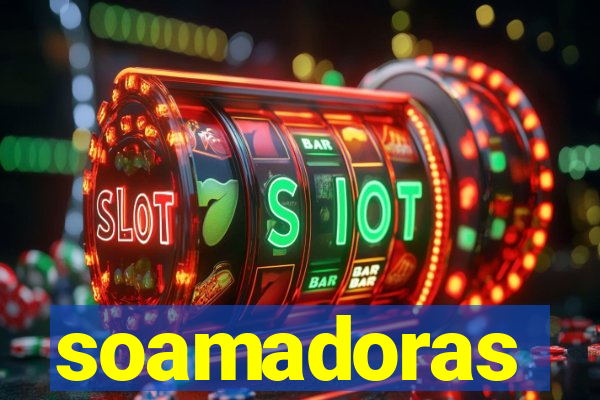 soamadoras