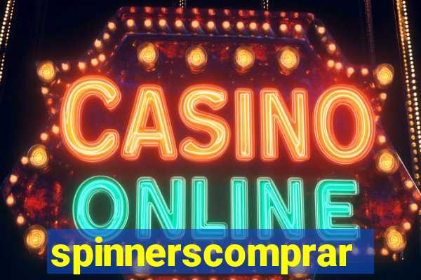 spinnerscomprar