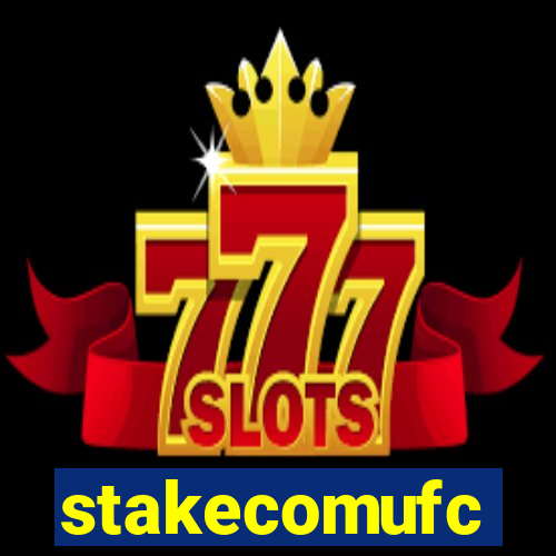 stakecomufc