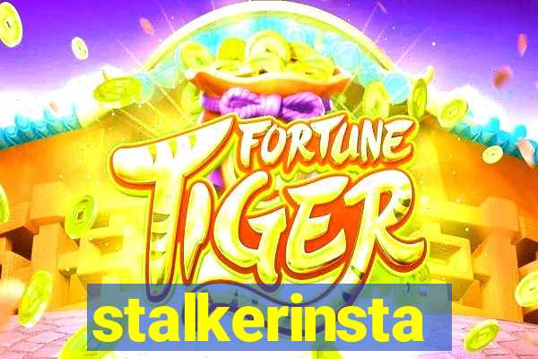 stalkerinsta