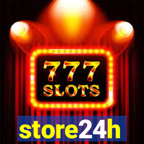 store24h