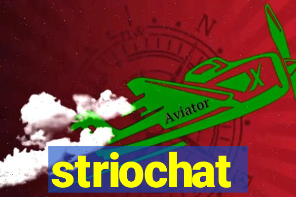 striochat