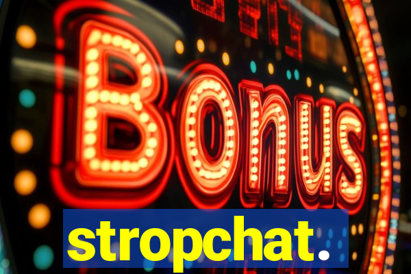stropchat.