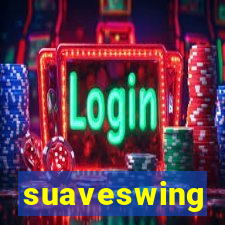 suaveswing