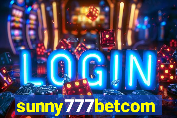 sunny777betcom