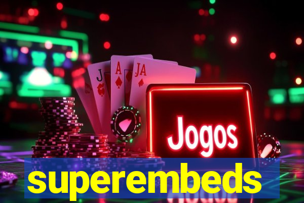 superembeds