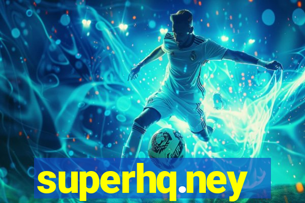 superhq.ney