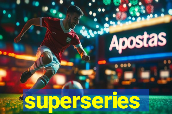 superseries