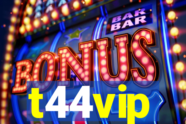 t44vip