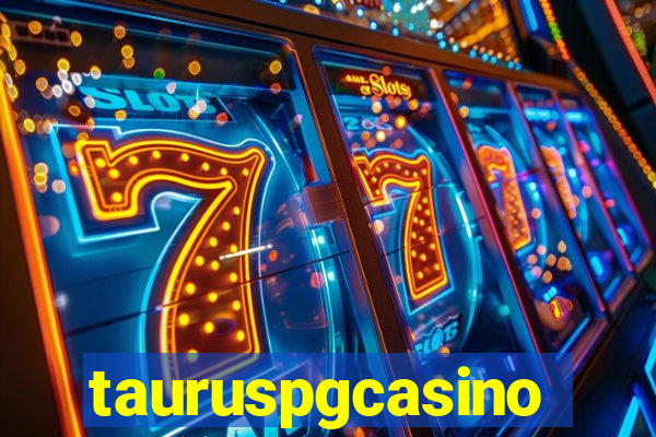 tauruspgcasino