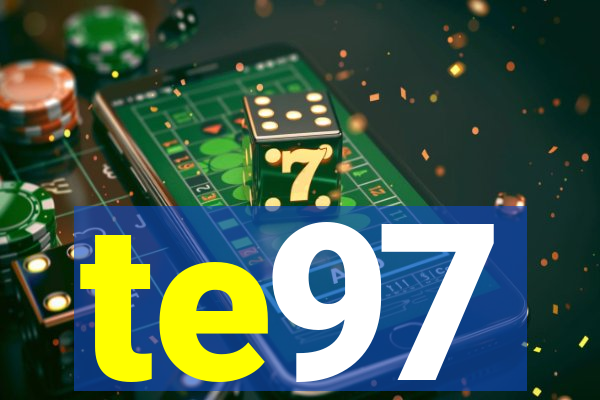te97