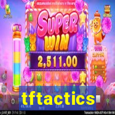 tftactics