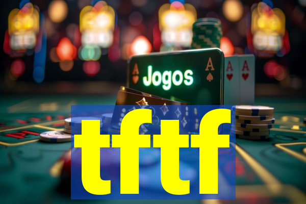 tftf