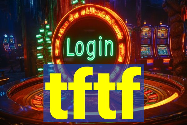 tftf