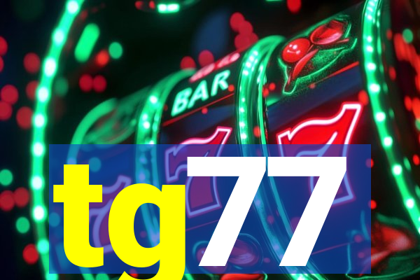 tg77