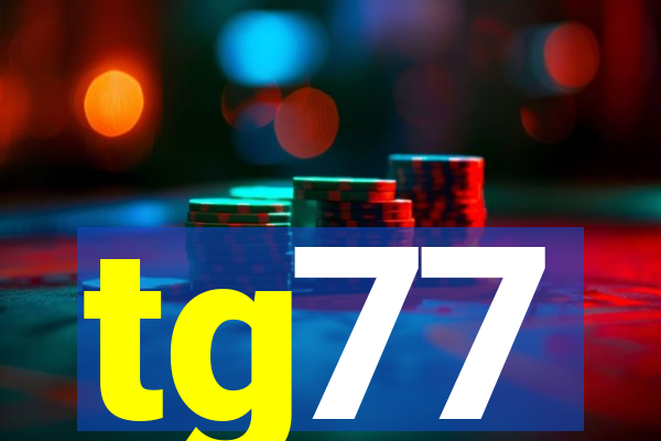 tg77