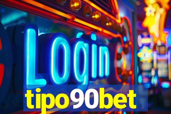 tipo90bet