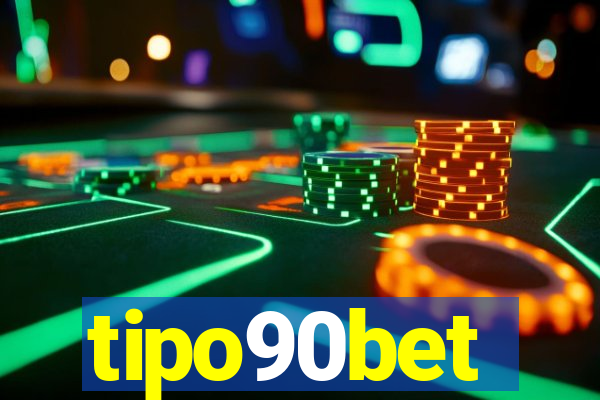 tipo90bet