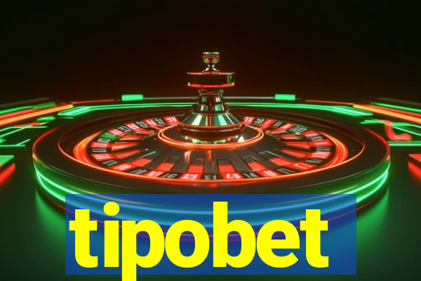 tipobet