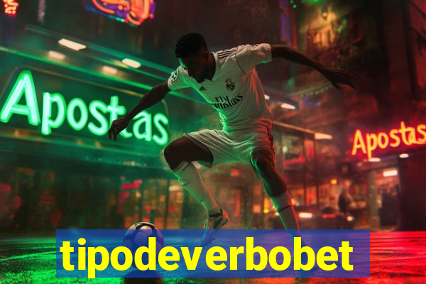 tipodeverbobet