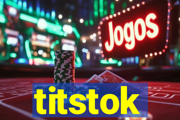 titstok