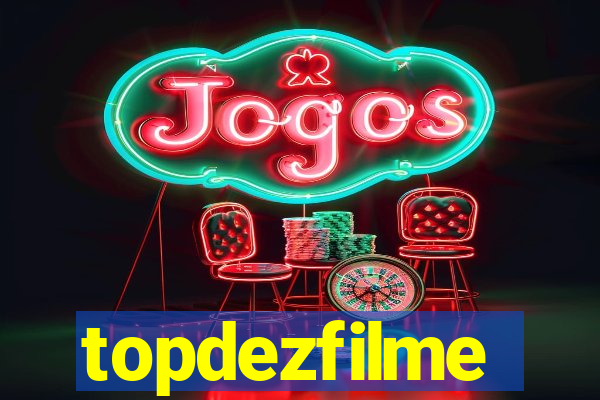 topdezfilme