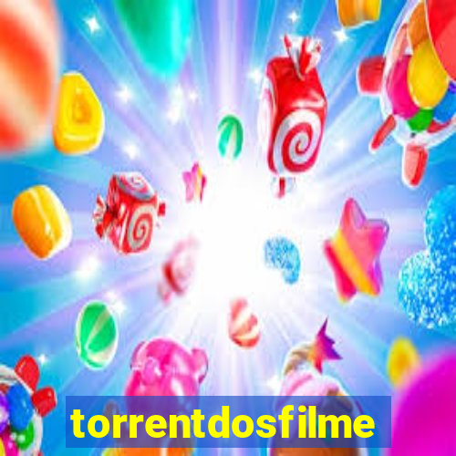 torrentdosfilmeshd