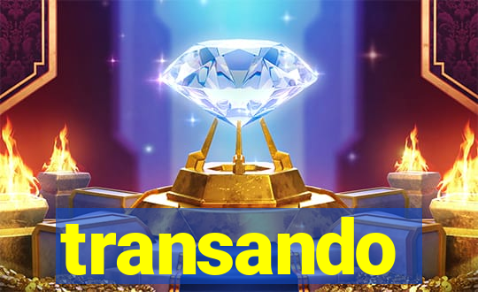 transando