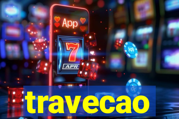 travecao