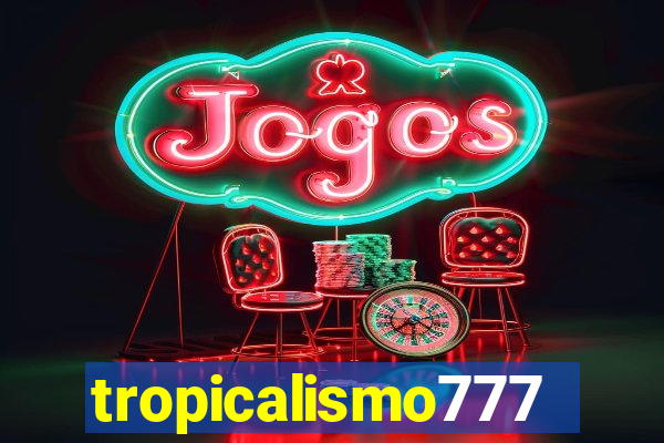 tropicalismo777lg.com