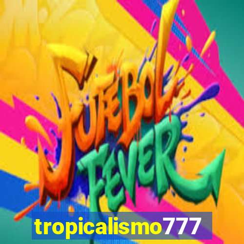 tropicalismo777lg.com