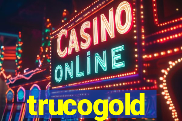 trucogold