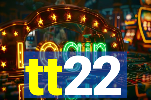 tt22