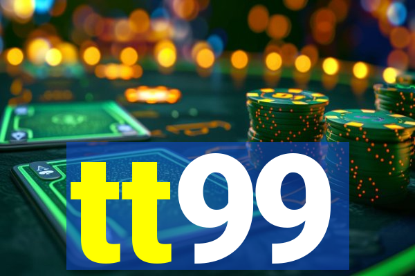 tt99