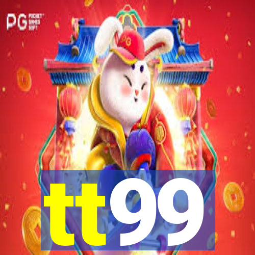 tt99