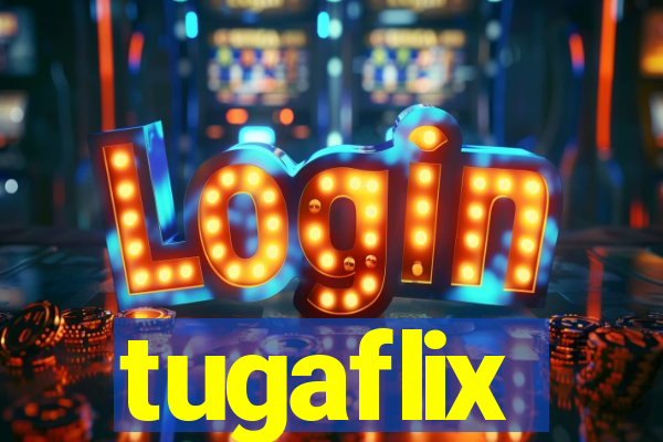 tugaflix